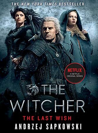 The Last Wish: Introducing the Witcher (The Witcher Saga Book 1)